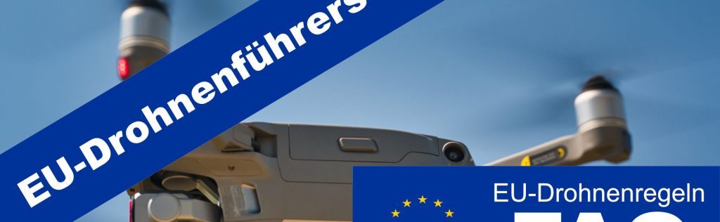 EU-Drohnenregeln Teaser EU-Drohnenführerschein